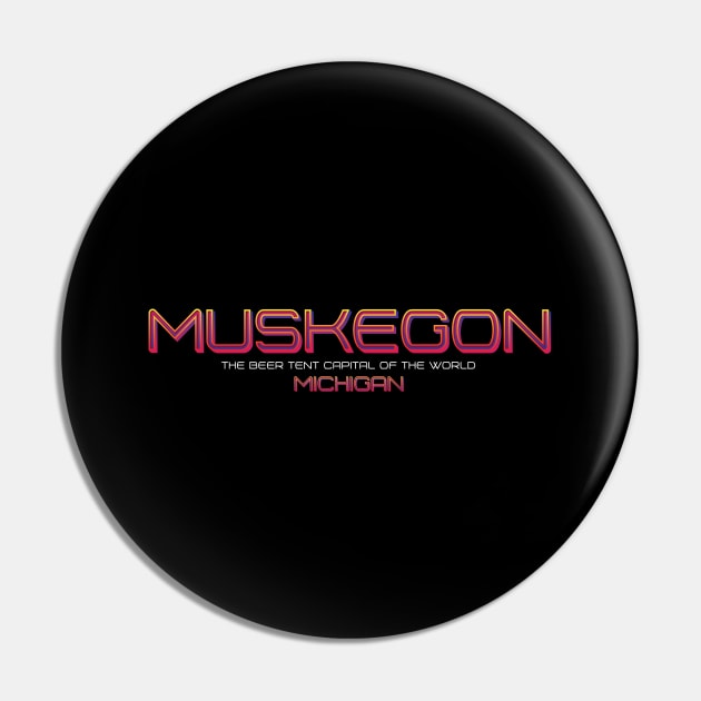 Muskegon Pin by wiswisna