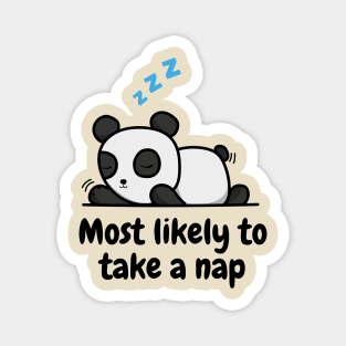 Most Likely to Take a Nap | Sleepy Panda 2 Magnet