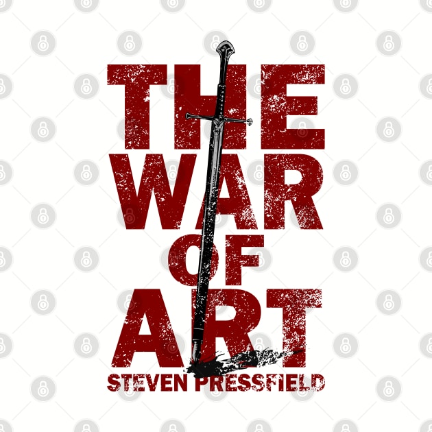 Resistance - The War of art (Steven Pressfield) by TKsuited