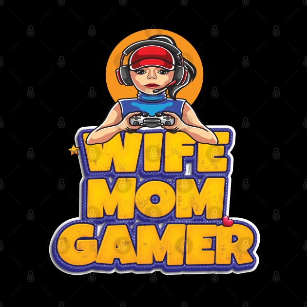 Wife Mom Gamer Gift For A Gaming Wife and Mother by Envision Styles