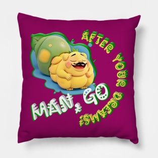 Mango Dreaming Of Success: Man, Go After Your Dreams! Pillow