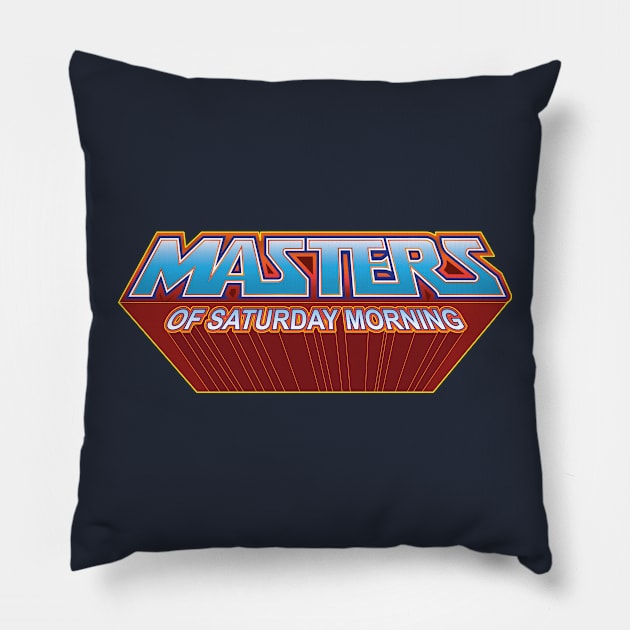 Masters Of Saturday Morning Pillow by DeepDiveThreads