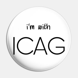 I'm with ICAG Pin