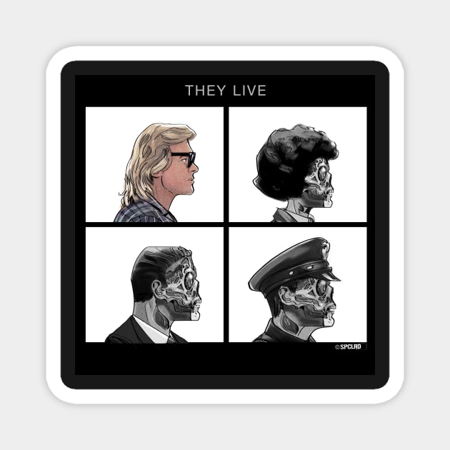 They Live Magnet by spacelord