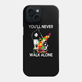 Dad Support Alone Puzzle You'Ll Never Walk Phone Case