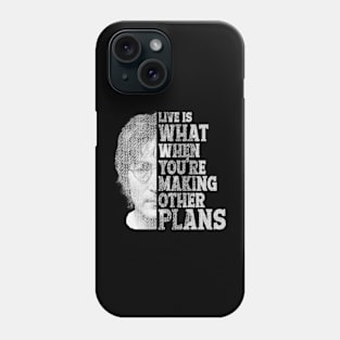 Live is Making Plans Phone Case