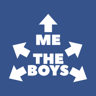 Me & The Boys T-Shirt