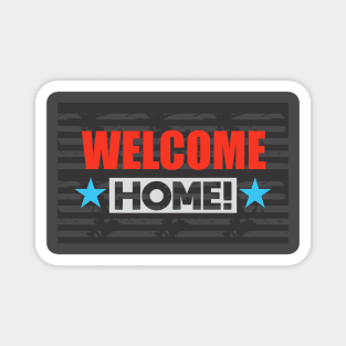 Welcome Home Magnet