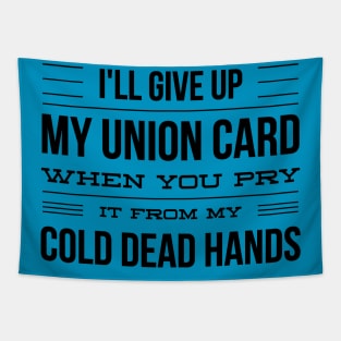 My Union Card Tapestry