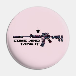 Come and Take It - UV Pin