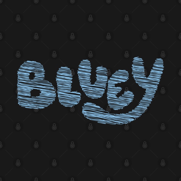 bluey by Oyeplot