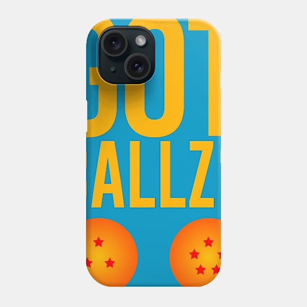 GOT BALLZ? Phone Case by Clif_Knight