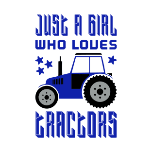 Just A Girl Who Loves Tractors T-Shirt