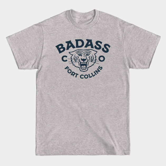Badass Mountain Lion Fort Collins - Mountain Lion - T-Shirt Badass Mountain Lion Fort Collins - Mountain Lion - T-Shirt
