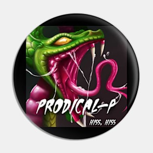 Prodical P - Hiss Hiss Pin