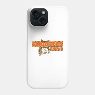 Wicked Decent Shooters Shoot! Phone Case