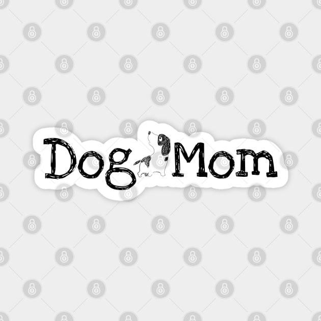 Dog Mom Magnet by HolidayBug