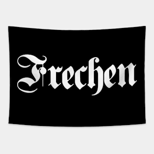 Frechen written with gothic font Tapestry