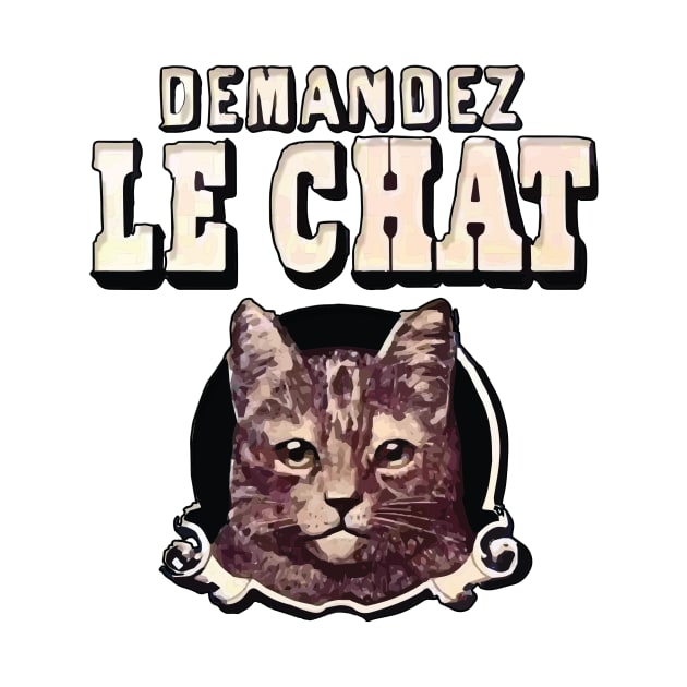 Demandez le Chat! by edgarcat