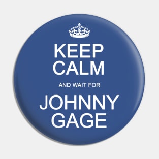 Johnny Gage Pin