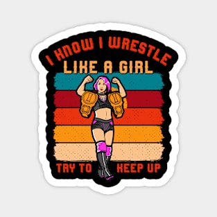 Wrestle Like A Girl Magnet