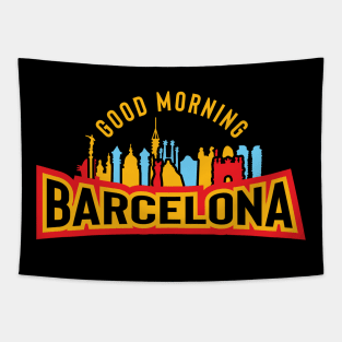 Good Morning Barcelona Tapestry