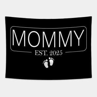 Soon To Be Mommy Est. 2025 and Mom Expecting Pregnant Moms Tapestry