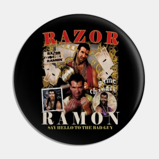 Razor Ramon Say Hello To The Bad Guy Pin