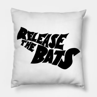 Release The Bats Pillow