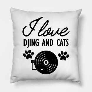 Dj and Cat Lover - I love Djing and Cats Pillow