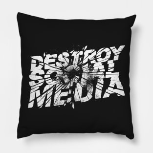 Destroy Social Media Pillow