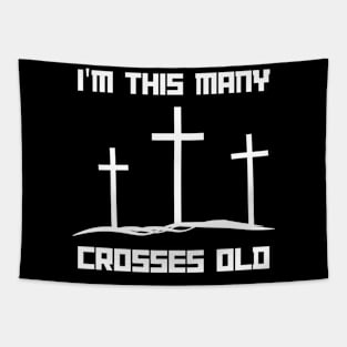 I'm This Many Crosses Old - Christ 3rd Birthday 3 Years Old Tapestry