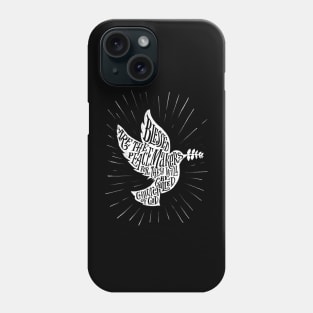 Blessed are the peacemakers Phone Case