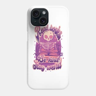 Read books be kind stay weird Phone Case