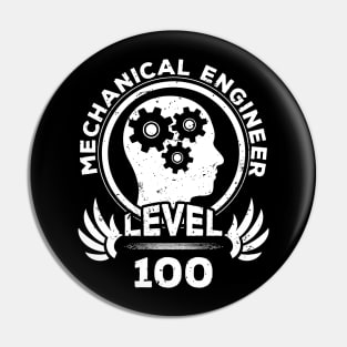 Level 100 Mechanical Engineer Gift For Mechanical Engineer Pin