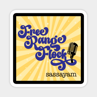 Free Range Flock Podcast Artwork Magnet