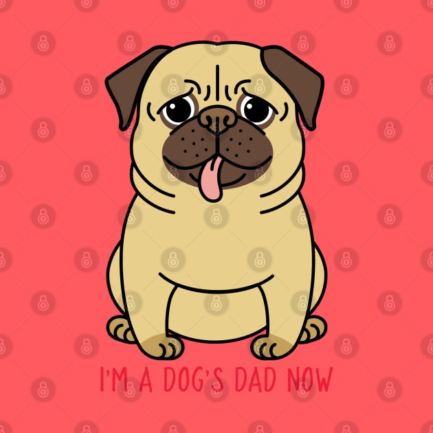 I'm A Dog's Dad Now by Owl Canvas