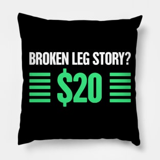 Story - Funny Broken Leg Get Well Soon Gift Pillow