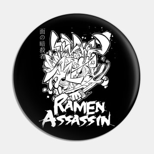 RAMEN ASSASSIN Pin