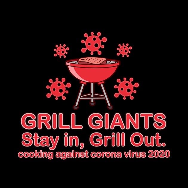 Grill Giants Stay In, Grill Out by Grill Giants