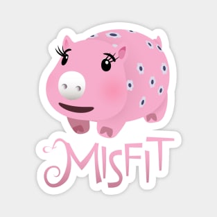 Misfit - Pig Without a Slot Magnet