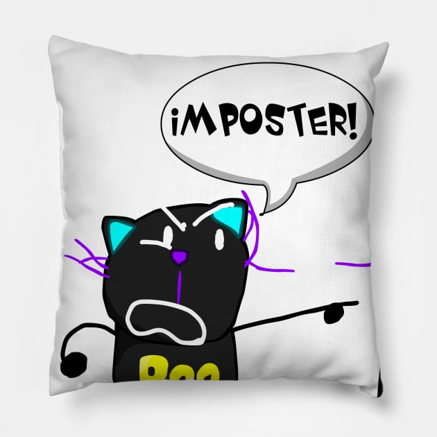 Imposter! Pillow by Baddy's Shop