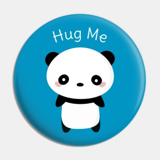 Hug Me Panda Bear T-Shirt Pin