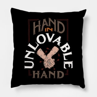 Hand In Unlovable Hand Pillow