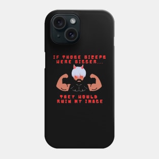 Strengthen Your Image - Devilish Strength Phone Case