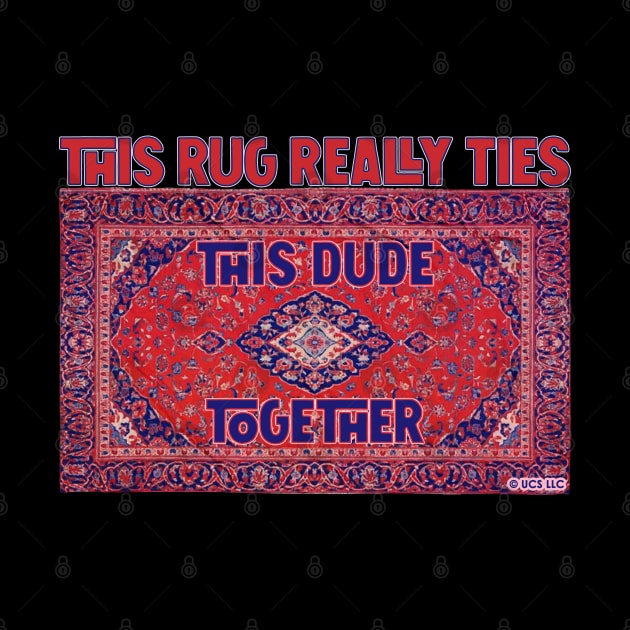 THE BIG LEBOWSKI - THIS RUG REALLY TIES THIS DUDE TOGETHER landscape by kooldsignsflix@gmail.com