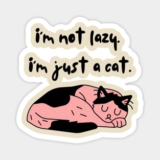 I am not lazy, I am just a cat Magnet