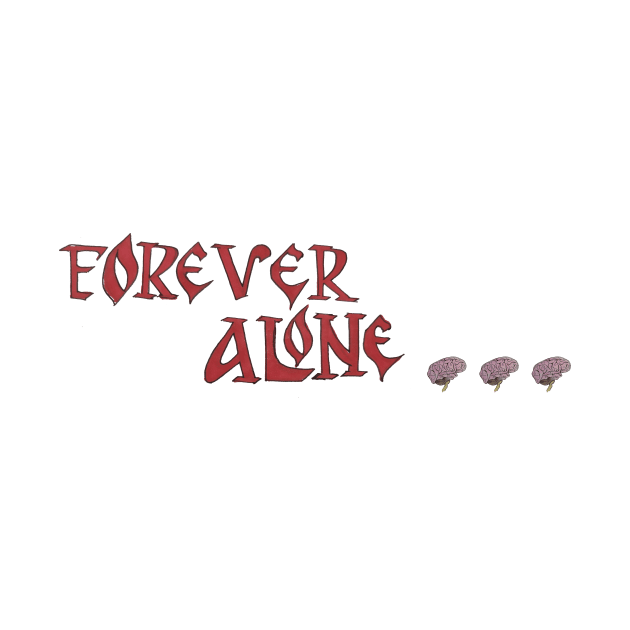 Forever alone by Pisune