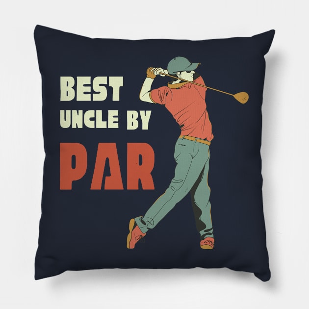 Best uncle by par golf T-Shirt, Hoodie, Apparel, Mug, Sticker, Gift design Pillow by SimpliciTShirt