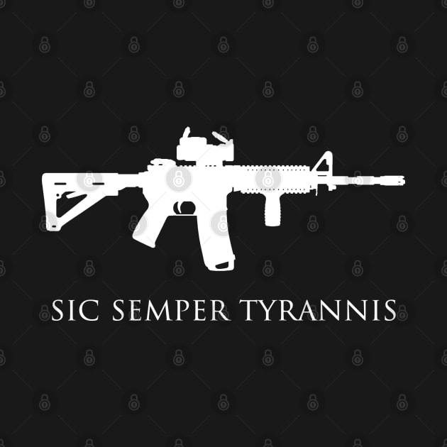 AR-15 - Sic Semper Tyrannis (White Logo) by DrSh0ckerDesigns